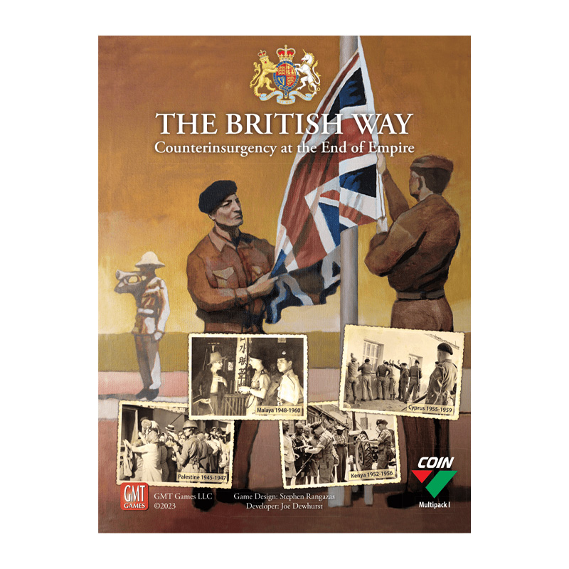 THE BRITISH WAY: COUNTERINSURGENCY AT THE END OF EMPIRE