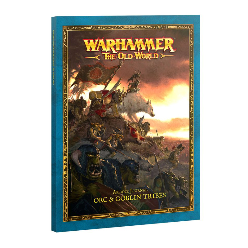 THE OLD WORLD: ARCANE JOURNAL - ORC & GOBLIN TRIBES