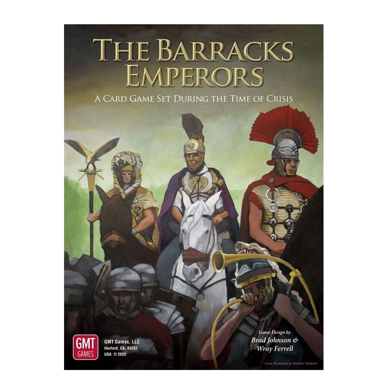 THE BARRACKS EMPERORS