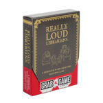 REALLY LOUD LIBRARIANS: GRAB & GAME