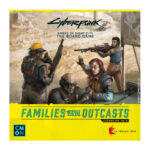 CYBERPUNK 2077: GANGS OF NIGHT CITY - FAMILIES AND OUTCASTS