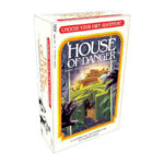 CHOOSE YOUR OWN ADVENTURE: HOUSE OF DANGER