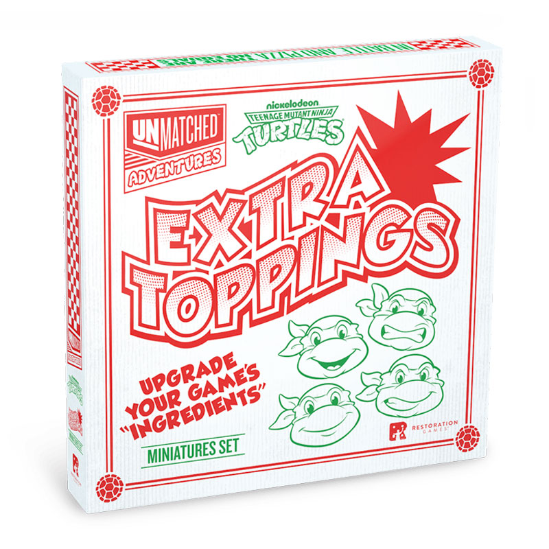 UNMATCHED ADVENTURES: TMNT EXTRA TOPPINGS