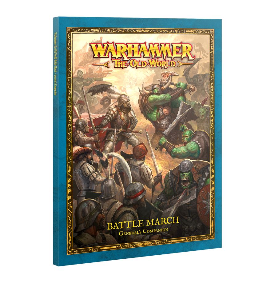 WARHAMMER: THE OLD WORLD: BATTLE MARCH GENERAL'S COMPANION